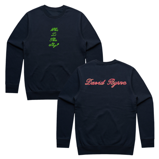 Who Is The Sky? Sweatshirt