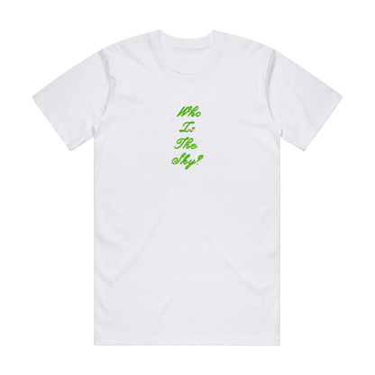 Who Is The Sky? White Tee